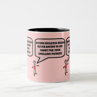 Lustiger dislektischer Slogan Zweifarbige Tasse