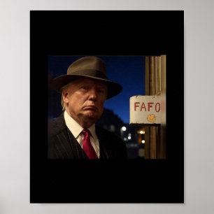 Lustiger Donald Trump Fafo schwarzer Baumwoll-Clic Poster