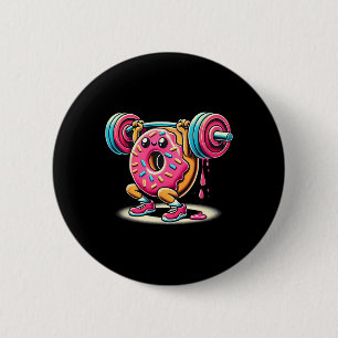 Lustiger Donut Bodybuilding Gewichtheben Essen Gym Button