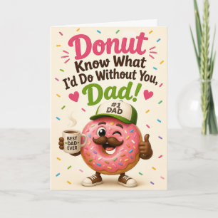 Lustiger Donut Weiß nicht, was ich ohne dich tun w Karte