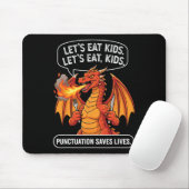Lustiger Drache, Lasst uns Kinder essen, Kommas re Mousepad (Mit Mouse)