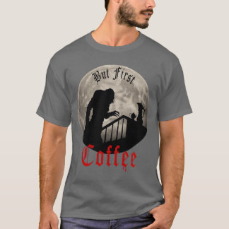 Lustiger Dracula-Horror, aber zuerst Kaffee, Gothi T-Shirt