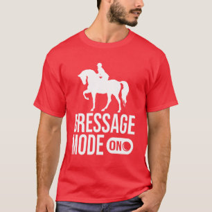 Lustiger Dressurmodus Auf Pferdeshow Dressur Mädch T-Shirt