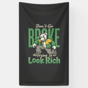 Lustiger Drip-Hund-Geld-Zitat Banner