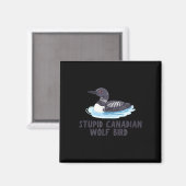 Lustiger dummer kanadischer Wolf Vogel Loons Magnet (Vorderseite/Rückseite)