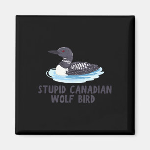 Lustiger dummer kanadischer Wolf Vogel Loons Magnet