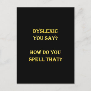 Lustiger dyslektischer Rechtschreibwitz Postkarte