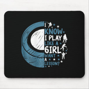 Lustiger Eishockey Ich weiß ich spiele wie ein Mäd Mousepad
