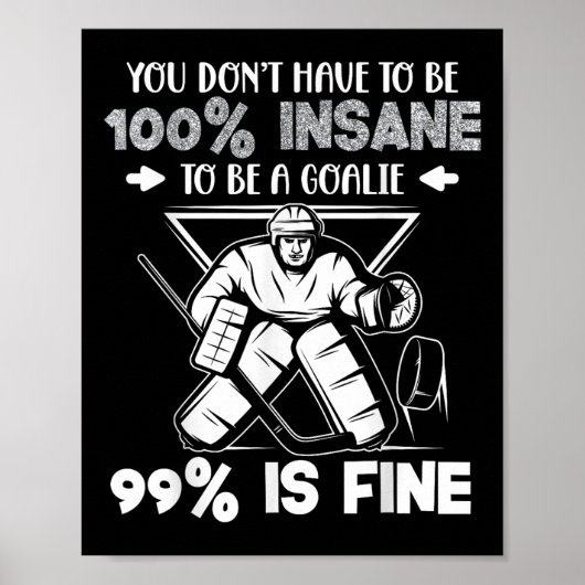 Lustiger Eishockey-Torhüter-Spruch  Poster (Vorne)