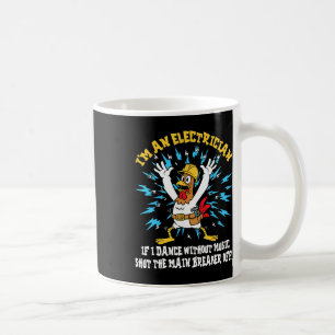 Lustiger Elektriker-Meme-Tanz ohne Musik Lineman Kaffeetasse