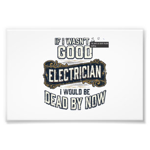 Lustiger Elektriker Vintage Gravur Zitat Design Fotodruck