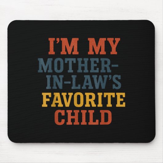 Lustiger Elternteil - Ich bin das Lieblingskind me Mousepad (Vorne)