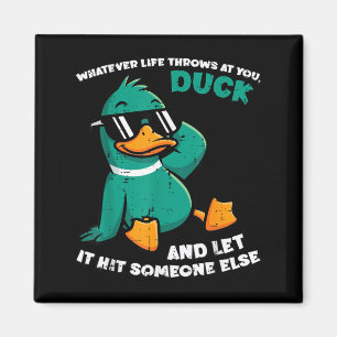 Lustiger Enten-Spruch Humor Witz Sarkastisch Männe Magnet
