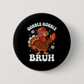 Lustiger Erntedank-Gackernder Truthahn Jungen Mädc Button (Vorderseite)