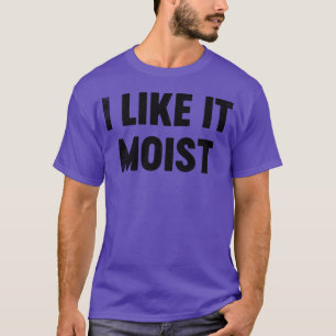 Lustiger Erntedank, ich mag es FEUCHT T-Shirt