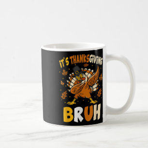 Lustiger Erntedank-Tag Bruh Truthahn-Meme für Kind Kaffeetasse