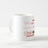 Lustiger Erntedank-Truthahn-Text. Kaffeetasse (Vorderseite Links)