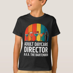 Lustiger Erwachsenentagesstättenleiter aka Der Bar T-Shirt