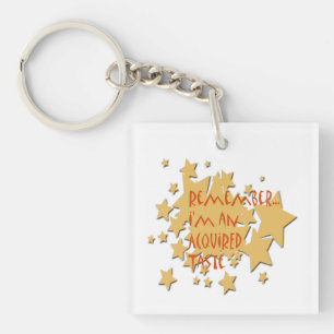 Lustiger erworbener Geschmack Schlüsselanhänger