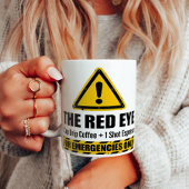 Lustiger Espresso Red Eye Notfallalarm Kaffeetasse