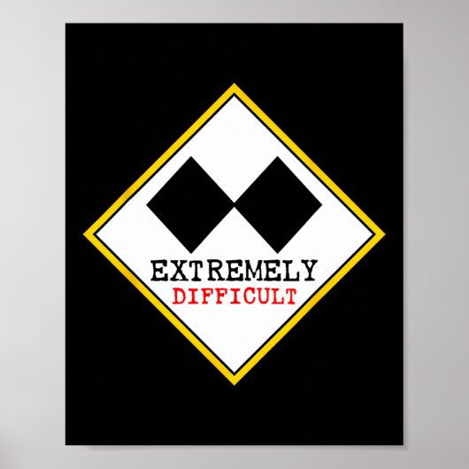 Lustiger extrem schwieriger Double-Black-Diamond-S Poster (Vorne)