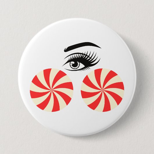 Lustiger Eye Candy Button für Frauen (Vorderseite)