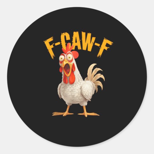 Lustiger F-Awk-F Hühner F-Caw-F Hahn Wortspiel Ret Runder Aufkleber (Vorderseite)