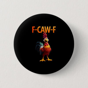 Lustiger F Caw F Huhn Gothic Vintage Stil Button
