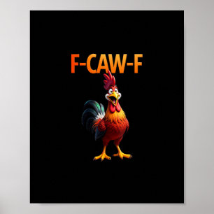 Lustiger F Caw F Huhn Gothic Vintage-Stil Poster