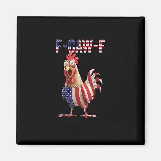 Lustiger F-Caw-F Huhn USA-Flagge F-Caw-F Amerikani Magnet (Vorne)