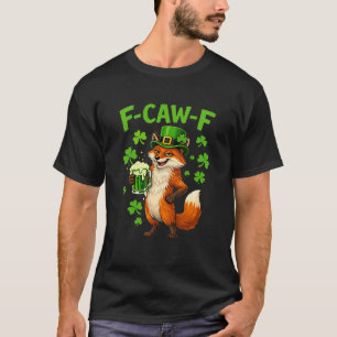 Lustiger F-CAW-F Irischer Fuchs St. Patricks Tag T-Shirt