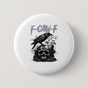 Lustiger F-Caw-F-Krähe Lustiges Halloween Retro Kl Button