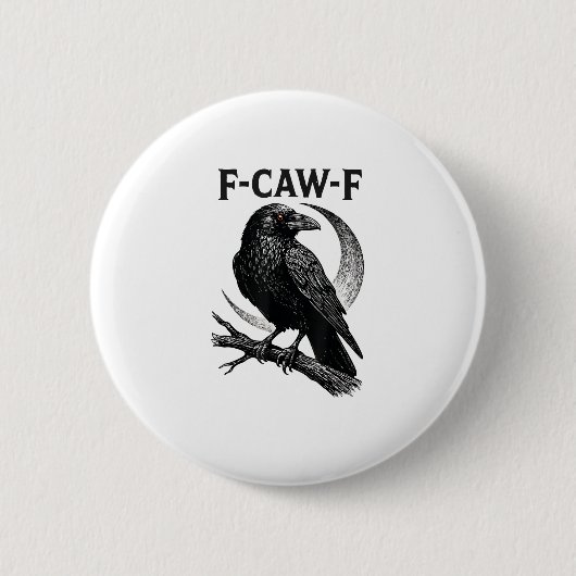 Lustiger F-Caw-F-Krähe Retro-Grafik Button (Vorderseite)