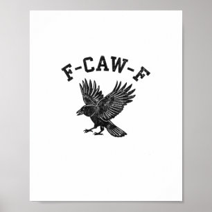Lustiger F-Caw-F-Krähen-Ästhetik-Stil Poster