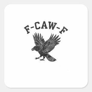 Lustiger F-Caw-F-Krähen-Ästhetik-Stil Quadratischer Aufkleber