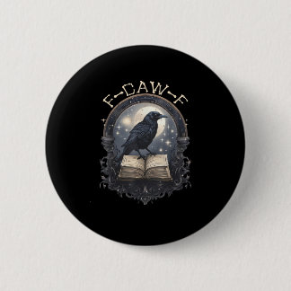 Lustiger F-Caw-F Rabe Vogel Sprüche Grafik Retro K Button