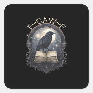 Lustiger F-Caw-F Rabe Vogel Sprüche Grafik Retro K Quadratischer Aufkleber