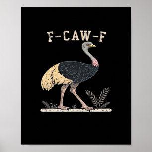 Lustiger F-Caw-F-Strauß F-Caw-F-Hahn Vogel Krähe C Poster