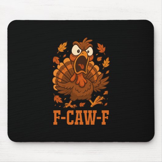 Lustiger F-caw-f Truthahn Fcawf Lustiger Erntedank Mousepad (Vorne)