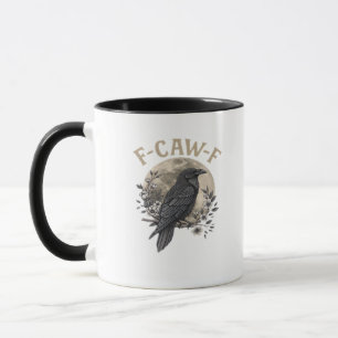 Lustiger F-Krähen-F-Rabe-Vogel-Spruch-Grafikstil Tasse