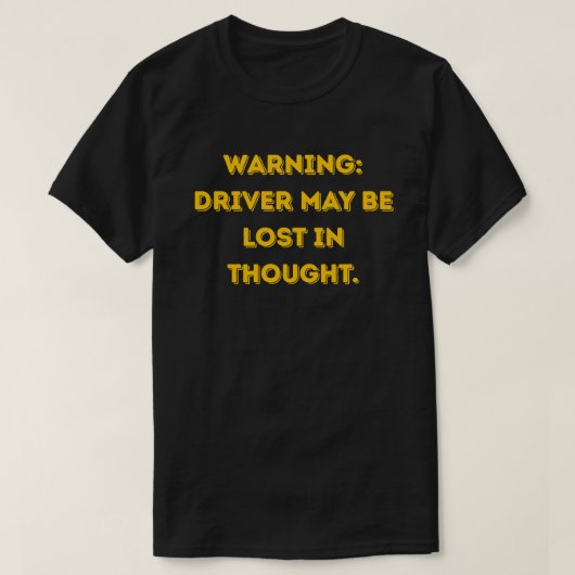 Lustiger Fahrer Gelber Text T-Shirt (Design vorne)