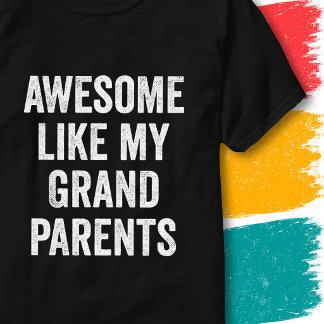 Lustiger Familienzitat Großartig Wie Meine Großelt T-Shirt