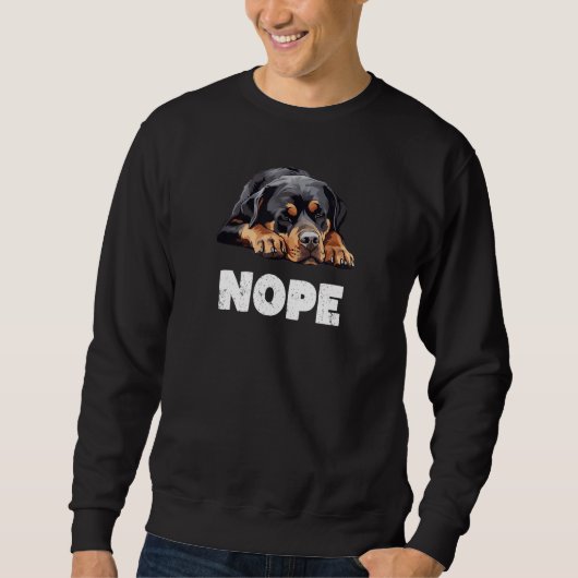 Lustiger fauler Rottweiler Hund Nein Sweatshirt (Vorderseite)