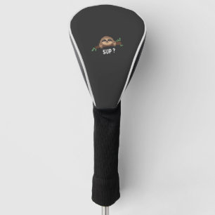 Lustiger Faultier Spruch _ Faultier Kostüm _ Haust Golf Headcover