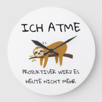 Lustiger Faultier Spruch Geschenk Uhr