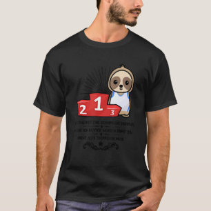 Lustiger Faultier-Spruch kein Joggen, kein Wunsch T-Shirt