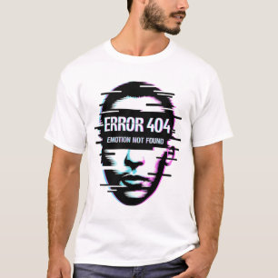 Lustiger Fehler 404 Emotion Nicht Gefunden Glitch T-Shirt