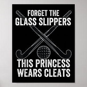 Lustiger Feldhockey-Slogan-Pun-Geschenk Vergiss di Poster