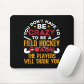 Lustiger Feldhockey-Trainer Mousepad (Mit Mouse)
