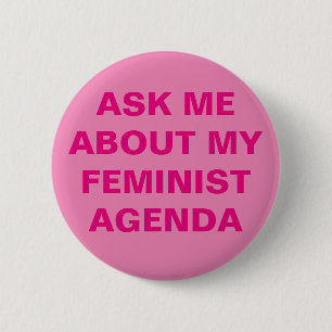 Lustiger feministischer Knopf Button